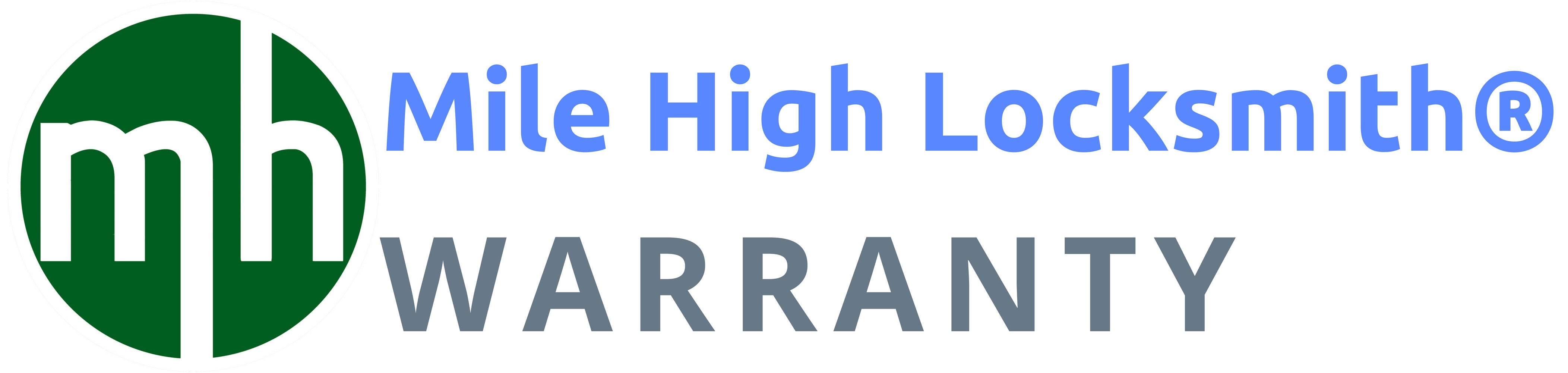 Mile High Locksmith Warranty Mile High Locksmith Warranty