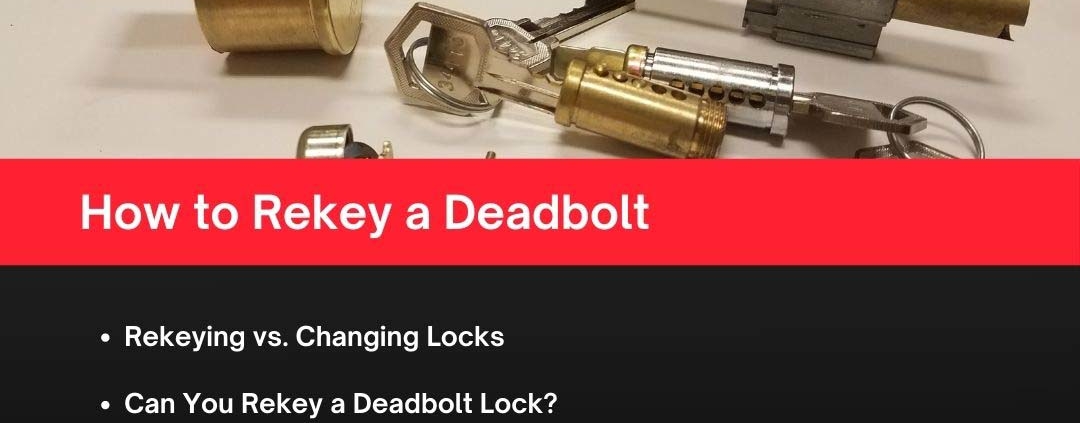Can You Rekey a Deadbolt Lock